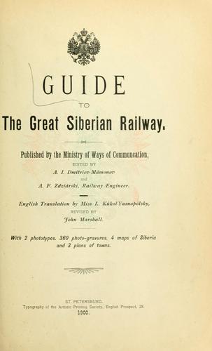 Guide to the Great Siberian railway. by Russia. Ministerstvo putei soobshchenia