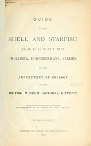 Cover of: Guide to the shell and starfish galleries (Mollusca, Echinodermata, Vermes) in the Department of Zoology of the British Museum
