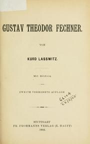 Cover of: Gustav Theodor Fechner. by Kurd Laßwitz