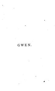 Cover of: Gwen: A Drama in Monologue in Six Acts by Lewis Morris