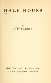Cover of: Half hours by J. M. Barrie