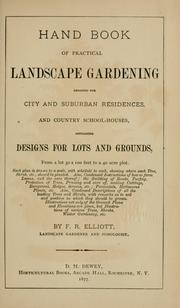 Cover of: Hand book of practical landscape gardening | Franklin Reuben Elliott