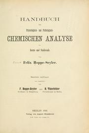 Cover of: Handbuch der physiologisch- und pathologisch-chemischen Analyse by Felix Hoppe-Seyler