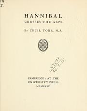 Cover of: Hannibal crosses the Alps. by Cecil Torr