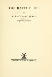 Cover of: The happy bride. by F. Tennyson Jesse