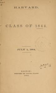 Harvard: Class of 1844 by Harvard University.  Class of 1844.