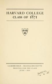 Cover of: Harvard College: Class of 1871. by Harvard College.  Class of 1871.