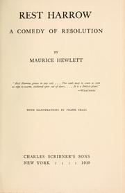 Cover of: Rest harrow: a comedy of resolution