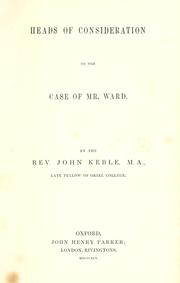 Cover of: Heads of consideration on the case of Mr. Ward