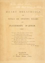 Heart breathings; or, Songs of twenty years by Alexander Maclaren