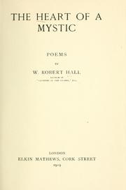 Cover of: The heart of a mystic by W. Robert Hall