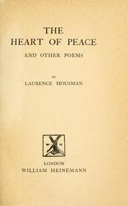 Cover of: The heart of peace, and other poems. by Laurence Housman