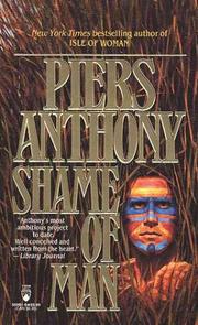 Cover of: Shame of Man (Geodyssey) by Piers Anthony