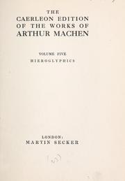 Cover of: Hieroglyphics by Arthur Machen