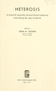 Cover of: Heterosis by edited by John W. Gowen.