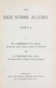 Cover of: The high school algebra by W. J. Robertson