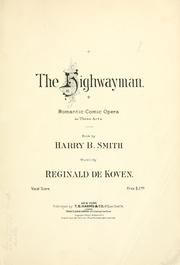 Cover of: highwayman: romantic comic opera in three acts