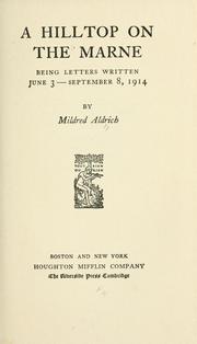 Cover of: A hilltop on the Marne by Mildred Aldrich
