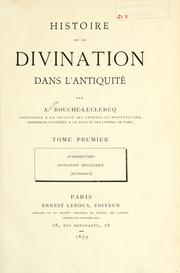 Cover of: Histoire de la divination dans l'antiquité. by Auguste Bouché-Leclercq, Auguste Bouché-Leclercq