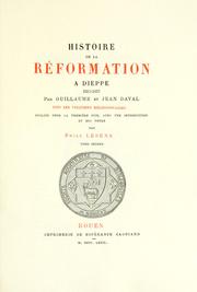 Histoire de la réformation à Dieppe, 1557-1657 by Guillaume Daval