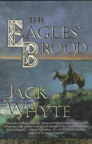 Cover of: The Eagles' Brood (The Camulod Chronicles, Book 3) by Jack Whyte