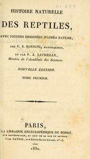 Histoire naturelle des reptiles, avec figures dessin©es d'apr©·s nature by Charles Sigisbert Sonnini
