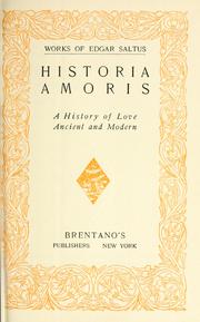 Cover of: Historia amoris: a history of love, ancient and modern.