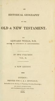 An historical geography of the Old & New Testament by Edward Wells