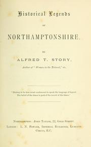 Cover of: Historical legends of Northamptonshire.