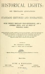 Cover of: Historical lights; six thousand quotations from standard histories and biographies ... by Little, Charles E.