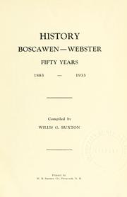 Cover of: History Boscawen-Webster by compiled by Willis G. Buxton.