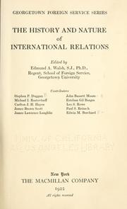 Cover of: The history and nature of international relations by Edmund A. Walsh, Edmund A. Walsh