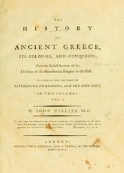 Cover of: The history of ancient Greece, its colonies and conquests by Gillies, John