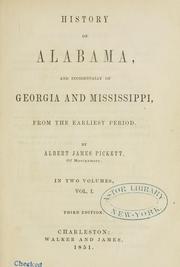 Cover of: History of Alabama: and incidentally of Georgia and Mississippi, from the earliest period