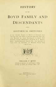 Cover of: History of the Boyd family, and descendants
