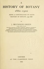 Cover of: A history of botany 1860-1900 by J. Reynolds Green, J. Reynolds Green