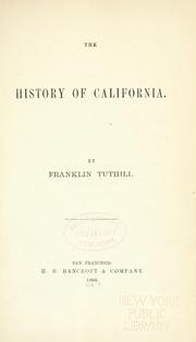 The history of California by Franklin Tuthill