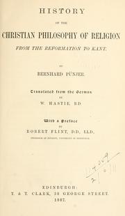 Cover of: History of the Christian philosophy of religion from the Reformation to Kant by Bernhard Pünjer