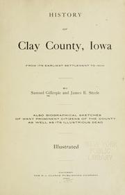 History of Clay County, Iowa by Samuel Gillespie