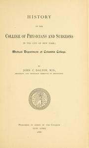 History of the College of Physicians and Surgeons in the City of New York (Medical Department of Columbia College) by John Call Dalton