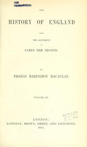 Cover of: The history of England from the accession of James the Second. by Thomas Babington Macaulay