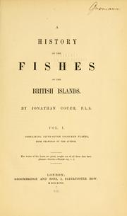 Cover of: A history of the fishes of the British Islands.