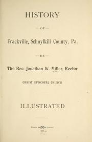 History of Frackville, Schuylkill County, Pa by Jonathan W. Miller