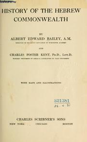 Cover of: History of the Hebrew commonwealth by Albert Edward Bailey, Albert Edward Bailey