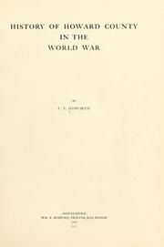 Cover of: History of Howard county in the World War. | Clarence V. Haworth