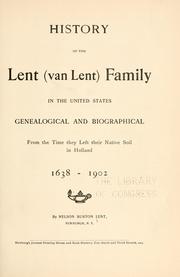 Cover of: History of the Lent (van Lent) family in the United States, genealogical and biographical