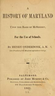 Cover of: A history of Maryland upon the basis of McSherry: for the use of schools.
