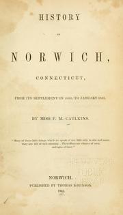 History of Norwich, Connecticut by Frances Manwaring Caulkins