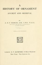 Cover of: A history of ornament. by Alfred Dwight Foster Hamlin