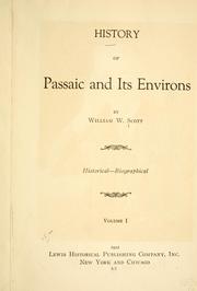 History of Passaic and its environs .. by William Winfield Scott